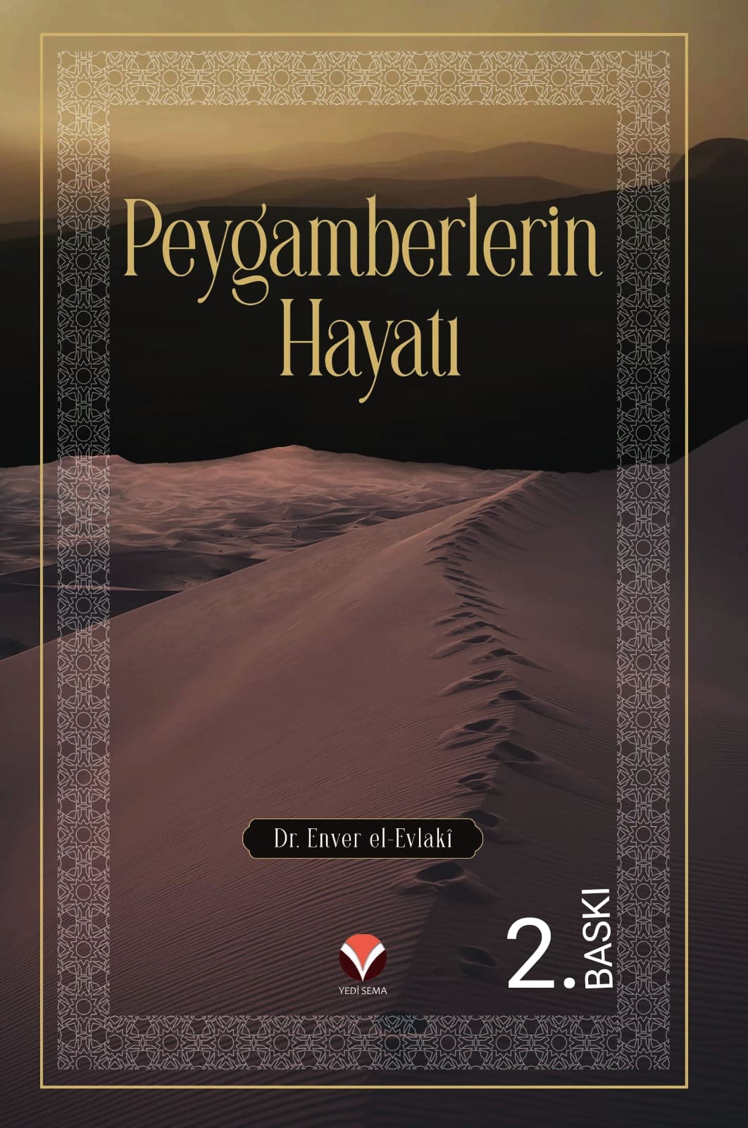 Peygamberlerin Hayatı (İkinci Baskı)