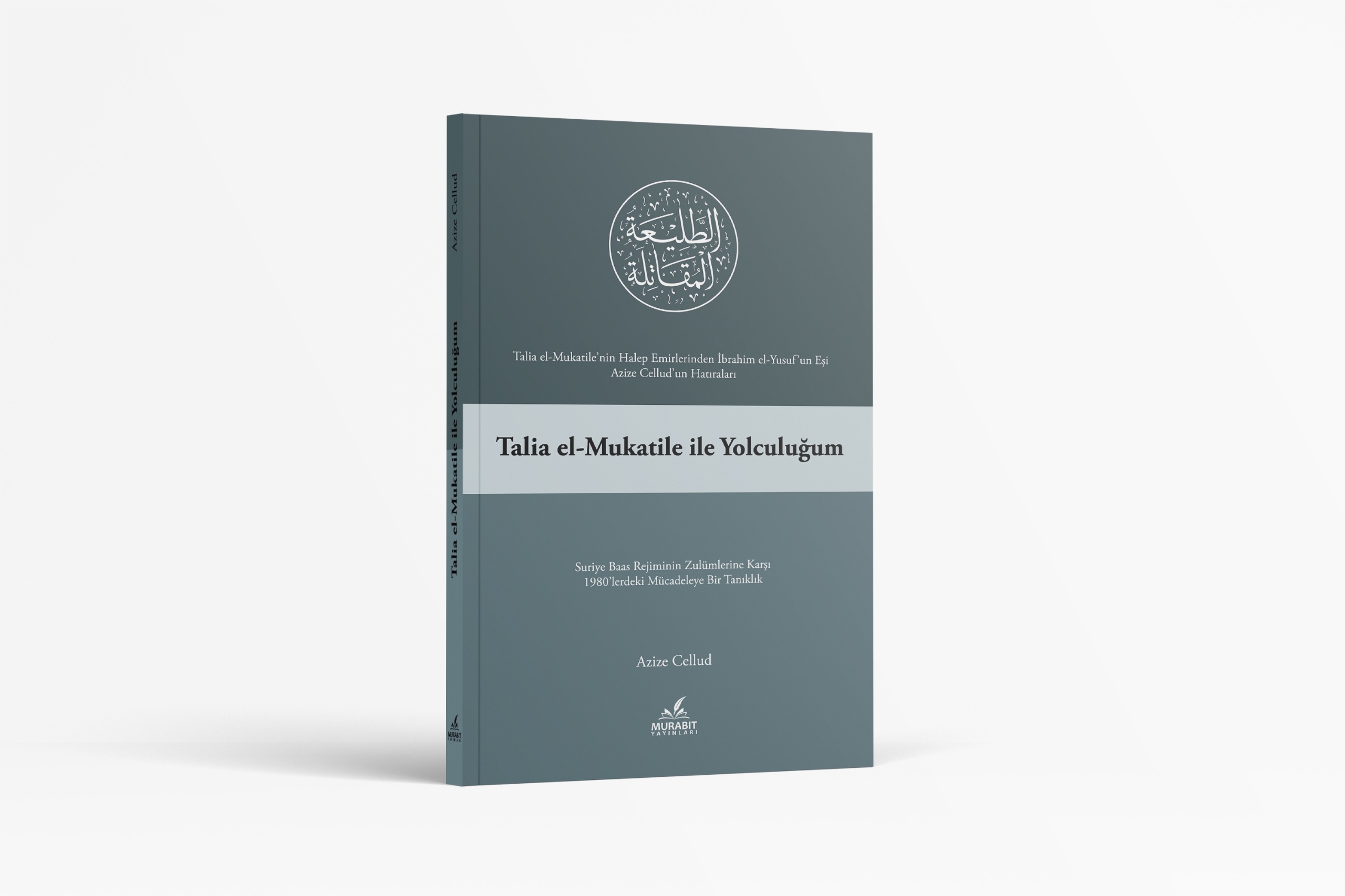 Talia el-Mukatile İle Yolculuğum